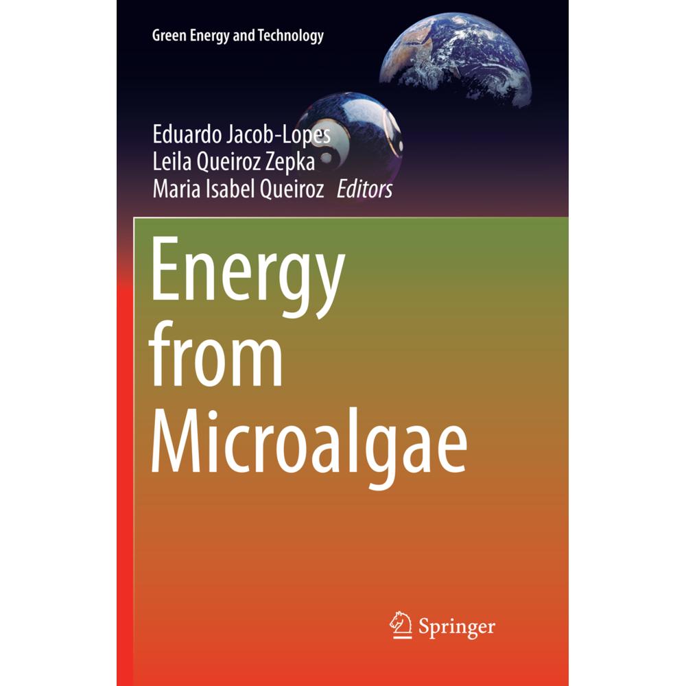 Energy from Microalgae, Fachbücher von Eduardo Jacob-Lopes, Leila Queiroz Zepka, Maria Isabel Queiroz