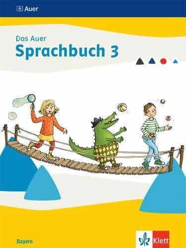 Produktbild Das Auer Sprachbuch 3. Schulbuch Klasse 3. Ausgabe Bayern (Deutsch, Ernst Klett Verlag, 2023)