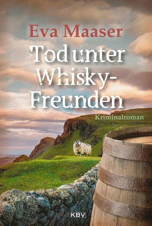 Produktbild Tod unter Whiskyfreunden (Deutsch, Eva Maaser, 2018)