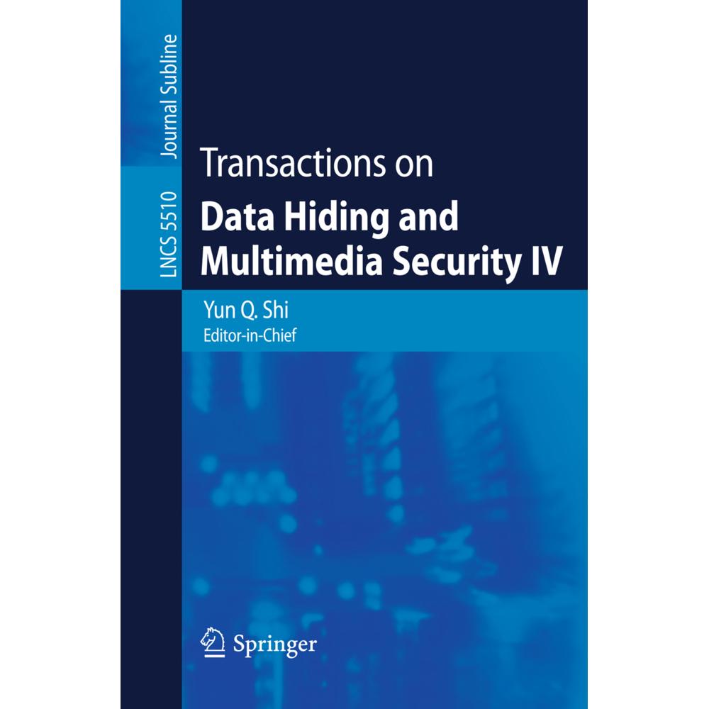 Transactions on Data Hiding and Multimedia Security IV, Fachbücher von Yun Q. Shi