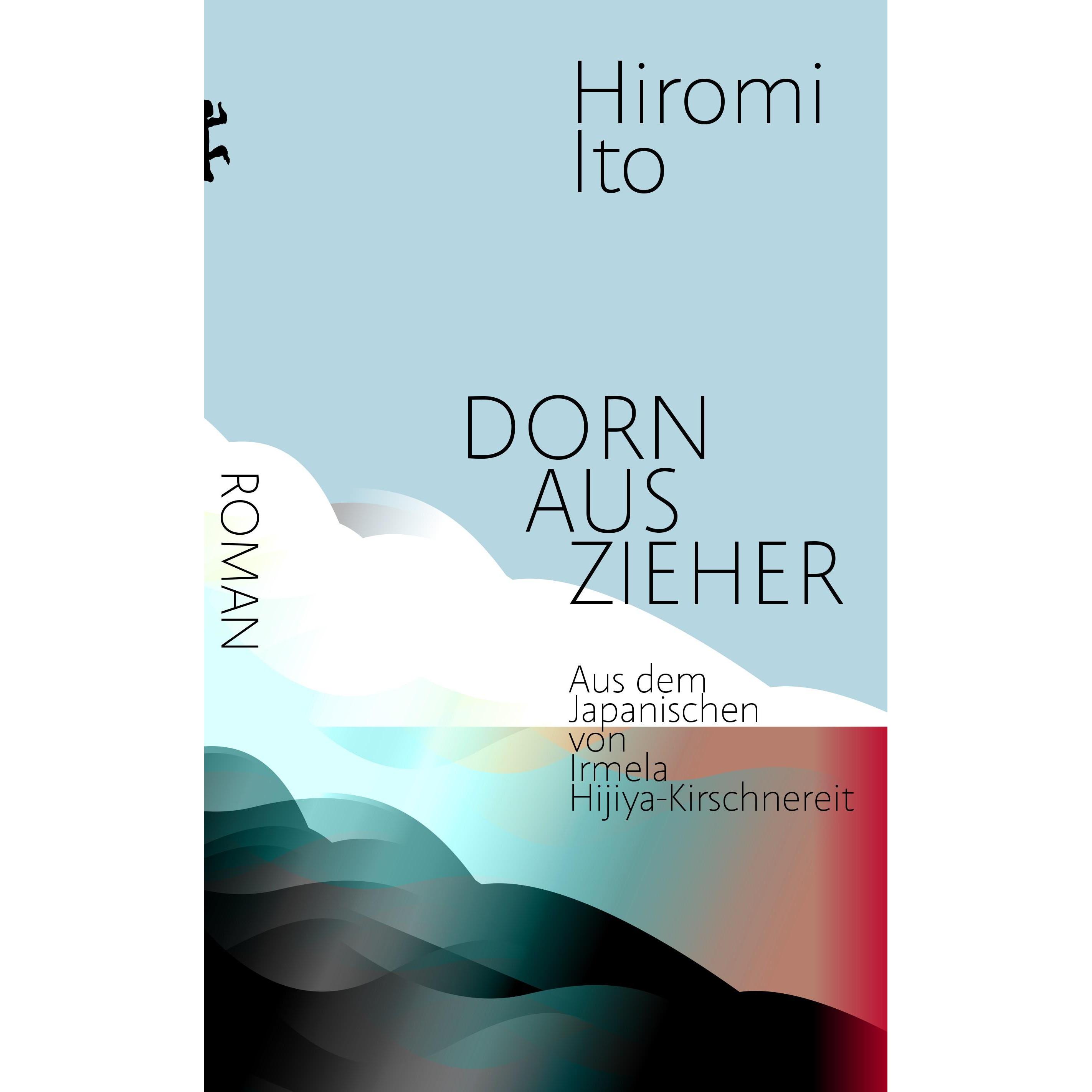 Dornauszieher, Belletristik von Hiromi Ito