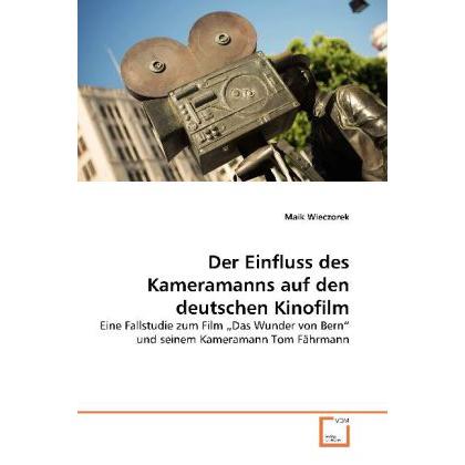 Der Einfluss des Kameramanns auf den deutschen Kinofilm, Fachbücher