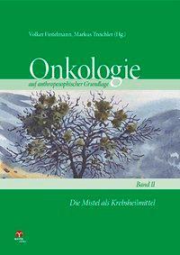 Image du produit Die Mistel als Krebsheilmittel (Allemand, Volker Treichler Fintelmann, 2014)