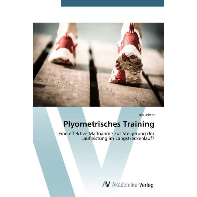 Plyometrisches Training, Fachbücher von Iris Leister