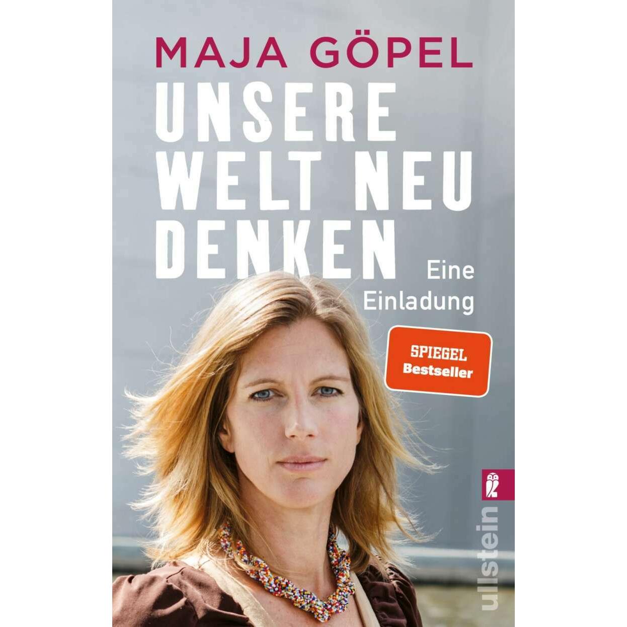 Unsere Welt neu denken, Sachbücher von Maja Göpel