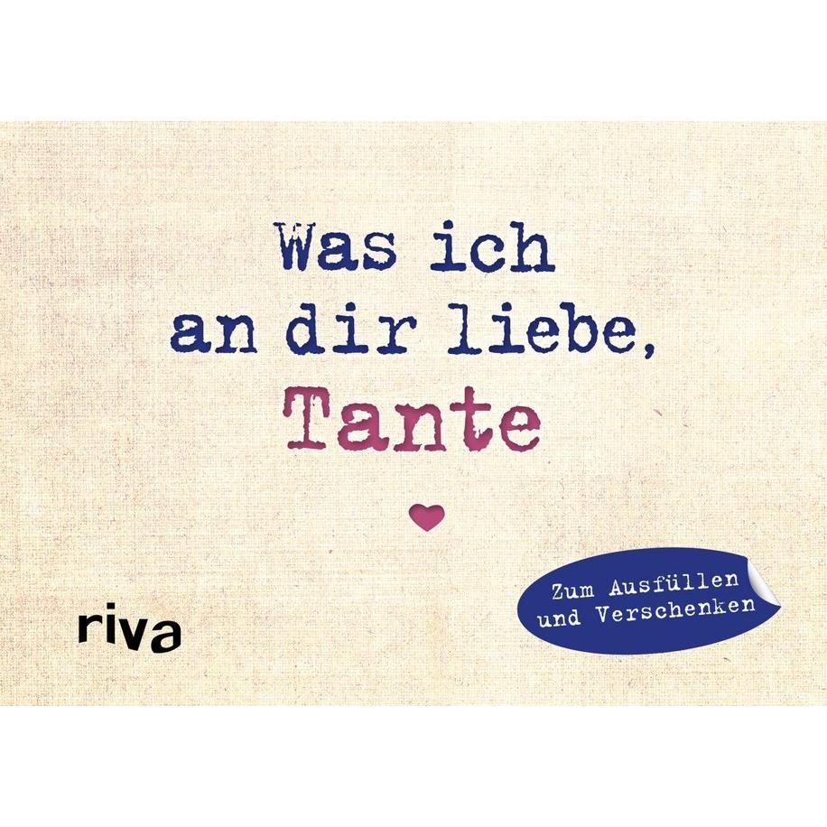 Was ich an dir liebe, Tante Miniversion, Belletristik von Alexandra Reinwarth