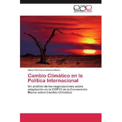 Cambio Climático en la Política Internacional, Fachbücher von Alana Patricia Lomónaco Busto