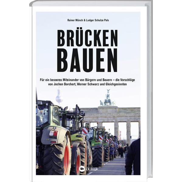 Brücken bauen, Sachbücher von Ludger Schulze Pals, Rainer Münch
