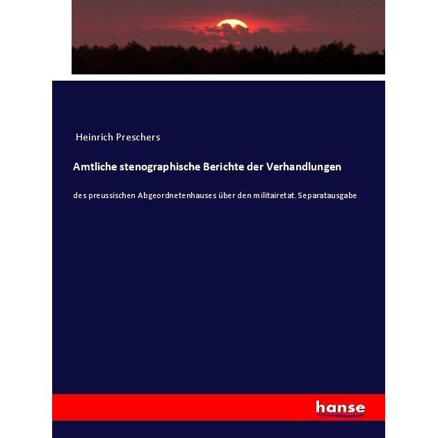 Amtliche stenographische Berichte der Verhandlungen, Fachbücher von Anonym