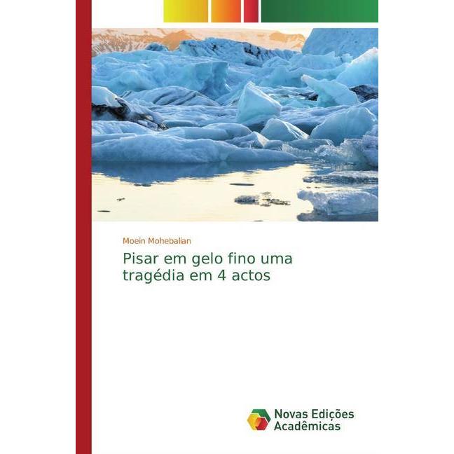 Pisar em gelo fino uma tragédia em 4 actos, Schulbücher von Moein Mohebalian