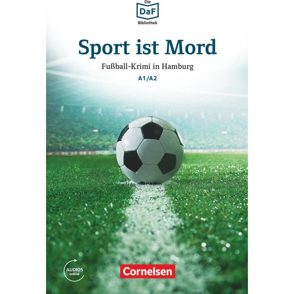Die Daf-Bibliothek A1-A2. Sport ist Mord, Schulbücher von Roland Dittrich
