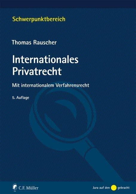 Produktbild Internationales Privatrecht (Deutsch, Thomas Rauscher, 2017)