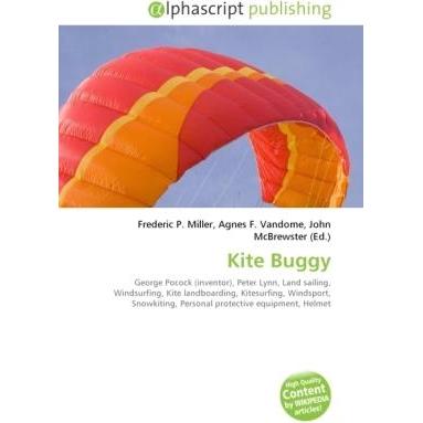 Kite Buggy, Ratgeber von Agnes F. Vandome, Frederic P. Miller, John McBrewster