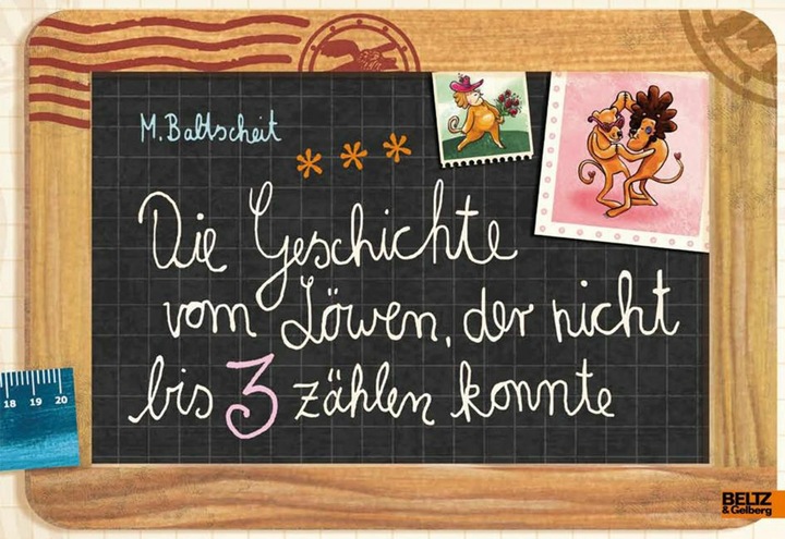 Produktbild Die Geschichte vom Löwen, der nicht bis 3 zählen konnte (Deutsch, Martin Baltscheit, Christine Baltscheit, 2012)