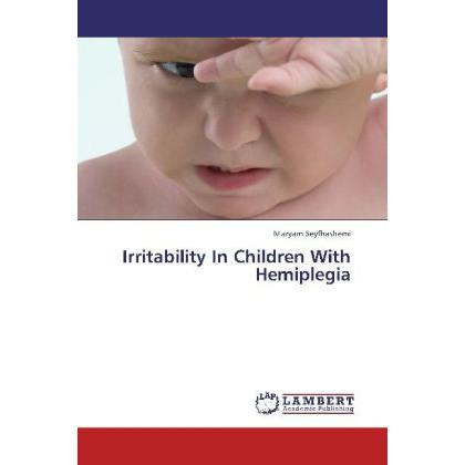 Irritability In Children With Hemiplegia, Fachbücher