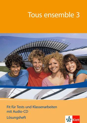 Image du produit Tous ensemble 3. prêt pour les essais et les travaux en classe (Allemand, 2011)