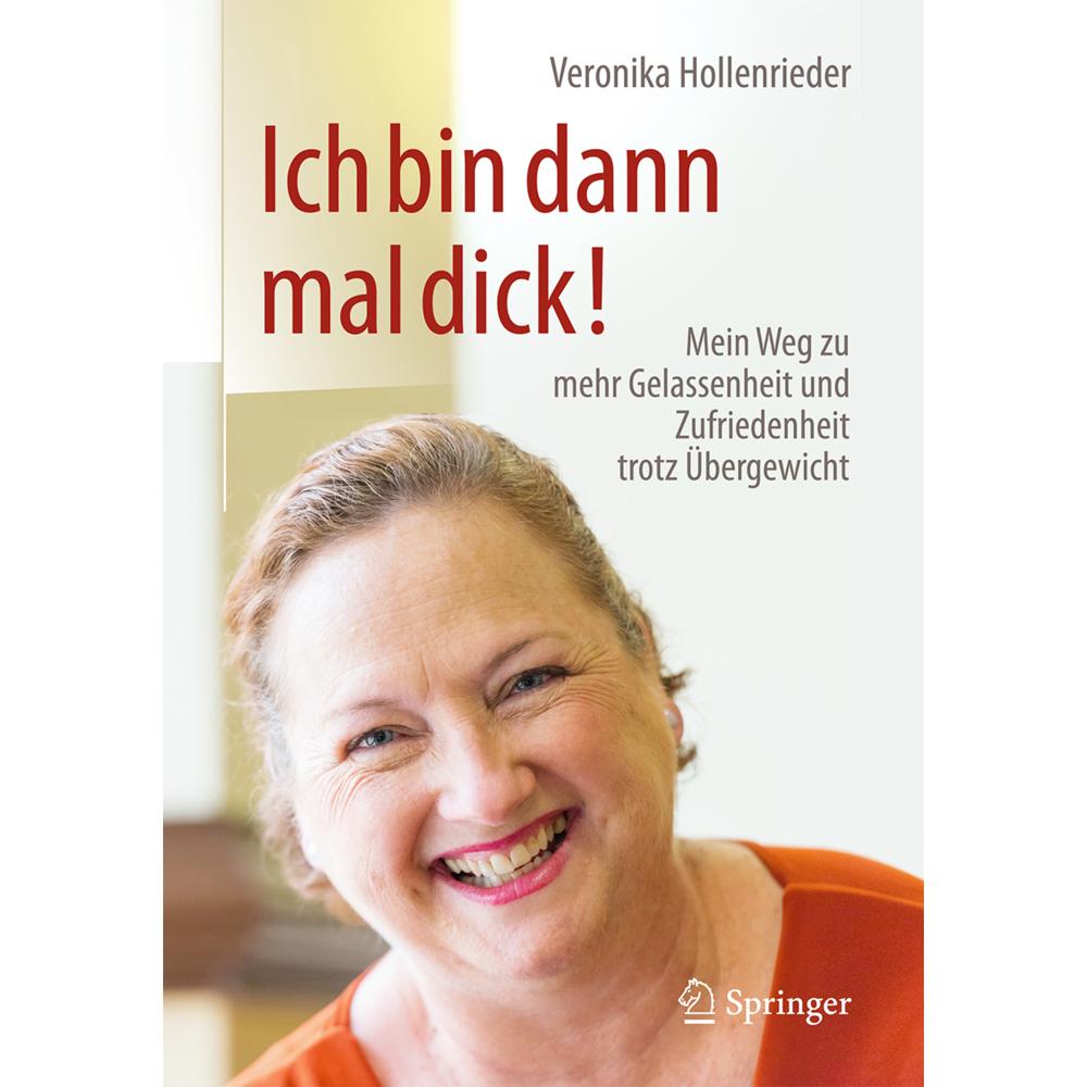 Ich bin dann mal dick!, Fachbücher von Veronika Hollenrieder