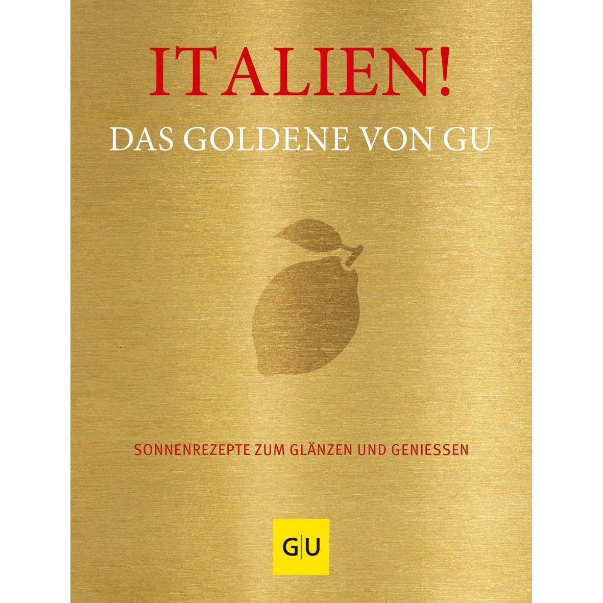 Italien! Das Goldene von, Ratgeber von Adriane Andreas
