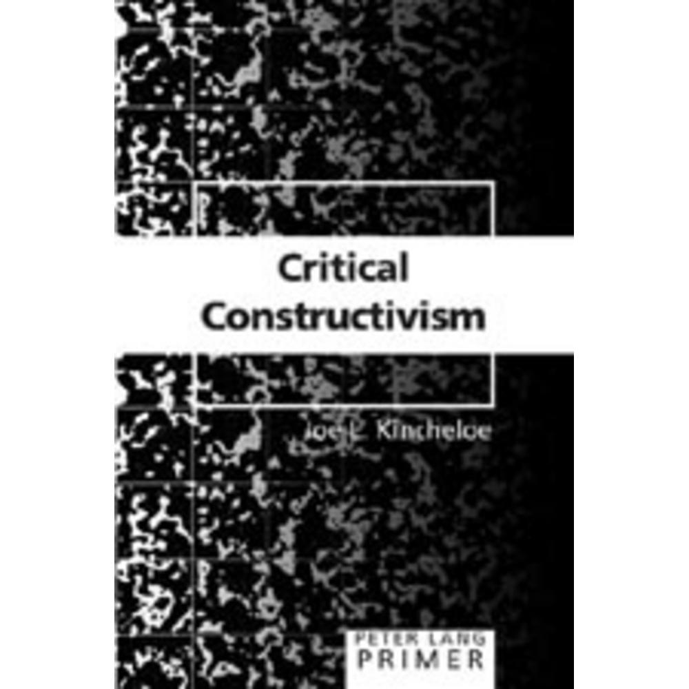 Kincheloe:Critical Constructivism Prime, Sachbücher von Joe L. Kincheloe