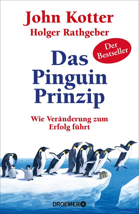 Actual product image Das Pinguin-Prinzip (German, John Kotter, Holger Rathgeber, 2017)