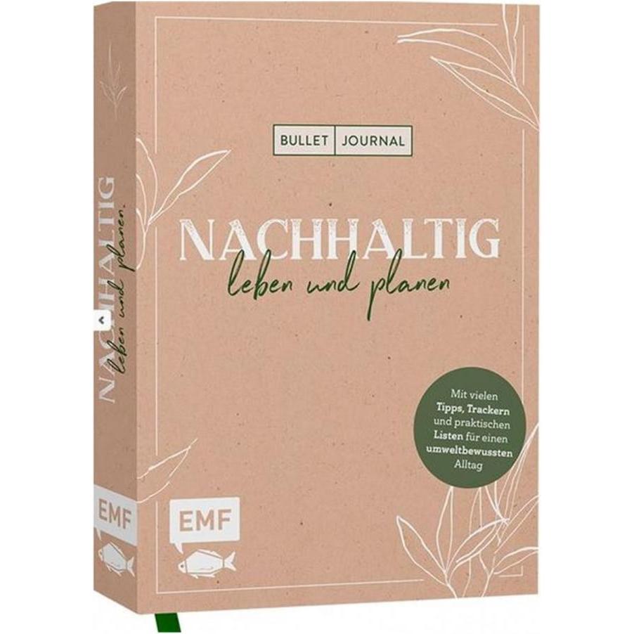 Edition Fischer, Heft + Block, Bullet Journal – Nachhaltig leben und planen (21.6 x 15.3 cm, Harter Einband)