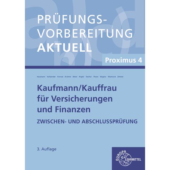 Prüfung.aktuell. Kaufl.Vers./Finanzen, Schulbücher von Matthias Stecher, Britta Kruhme, Ole Hollaender, Isabel Zimmer, S...
