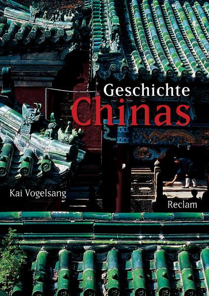 Immagine prodotto Geschichte Chinas (Tedesco, Kai Vogelsang, 2013)