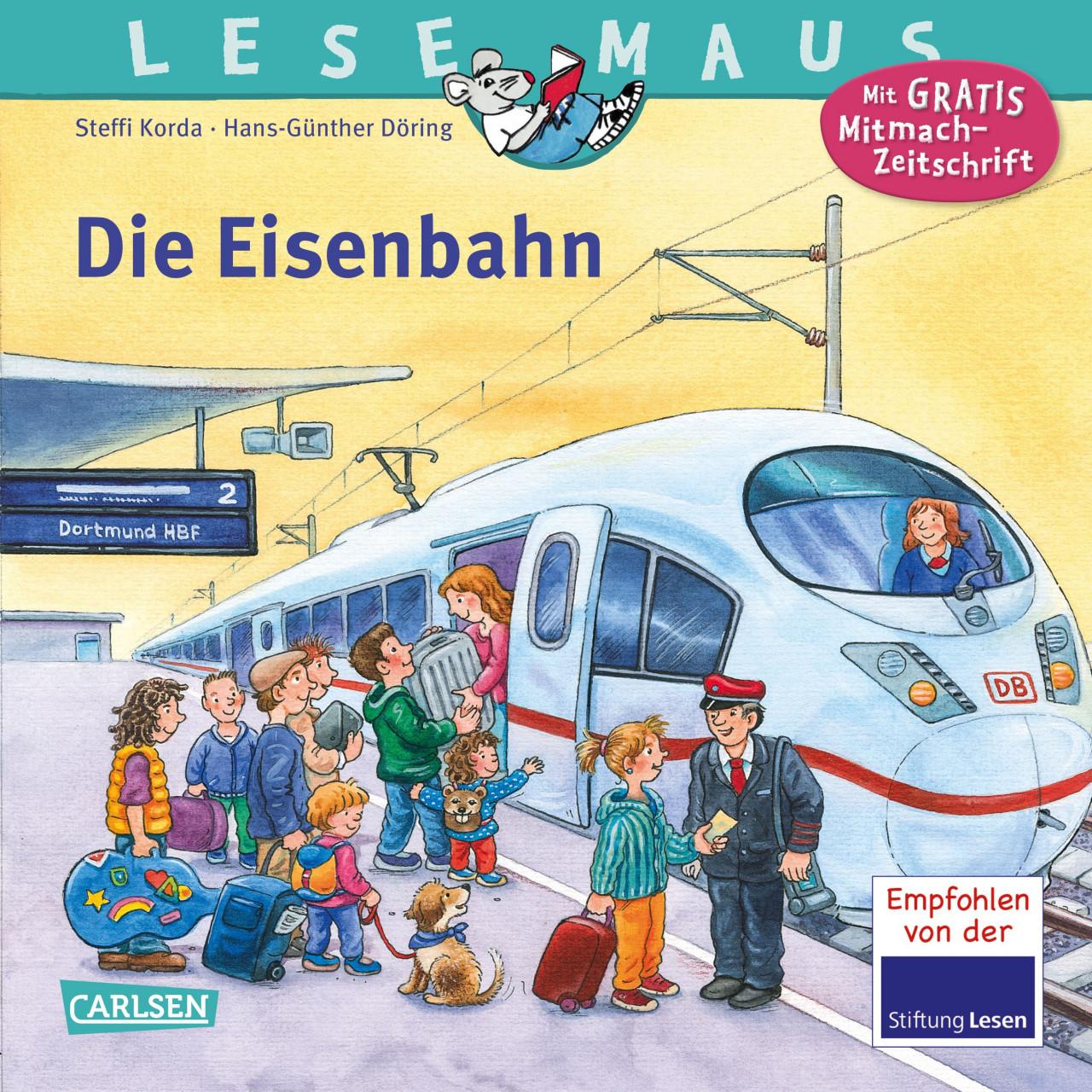 LESEMAUS 100: Die Eisenbahn, Kinderbücher von Steffi Korda