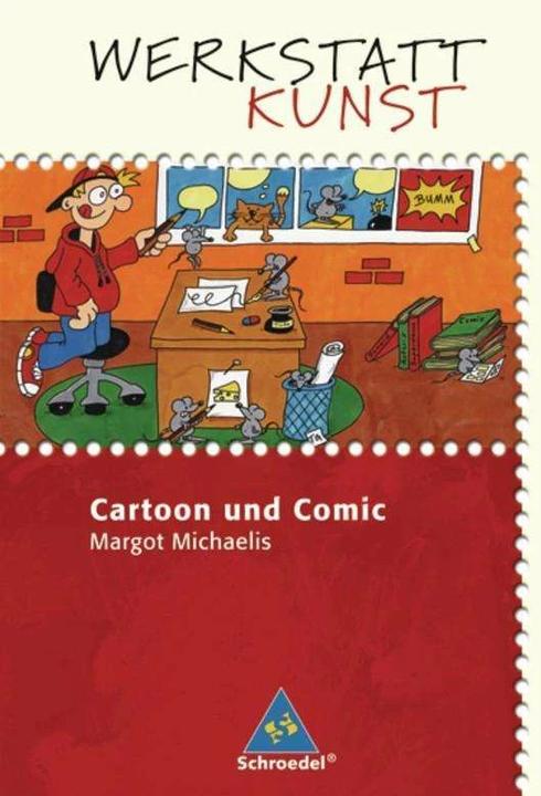 Immagine prodotto Werkstatt Kunst. Cartoon und Comic (Tedesco, Margot Michaelis, 2006)