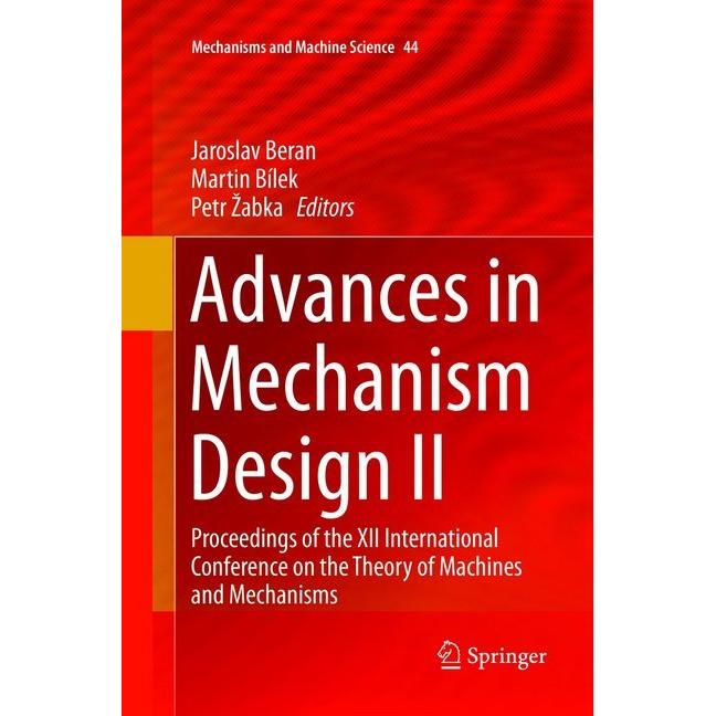 Advances in Mechanism Design II, Fachbücher von Jaroslav Beran, Martin Bílek, Petr Zabka