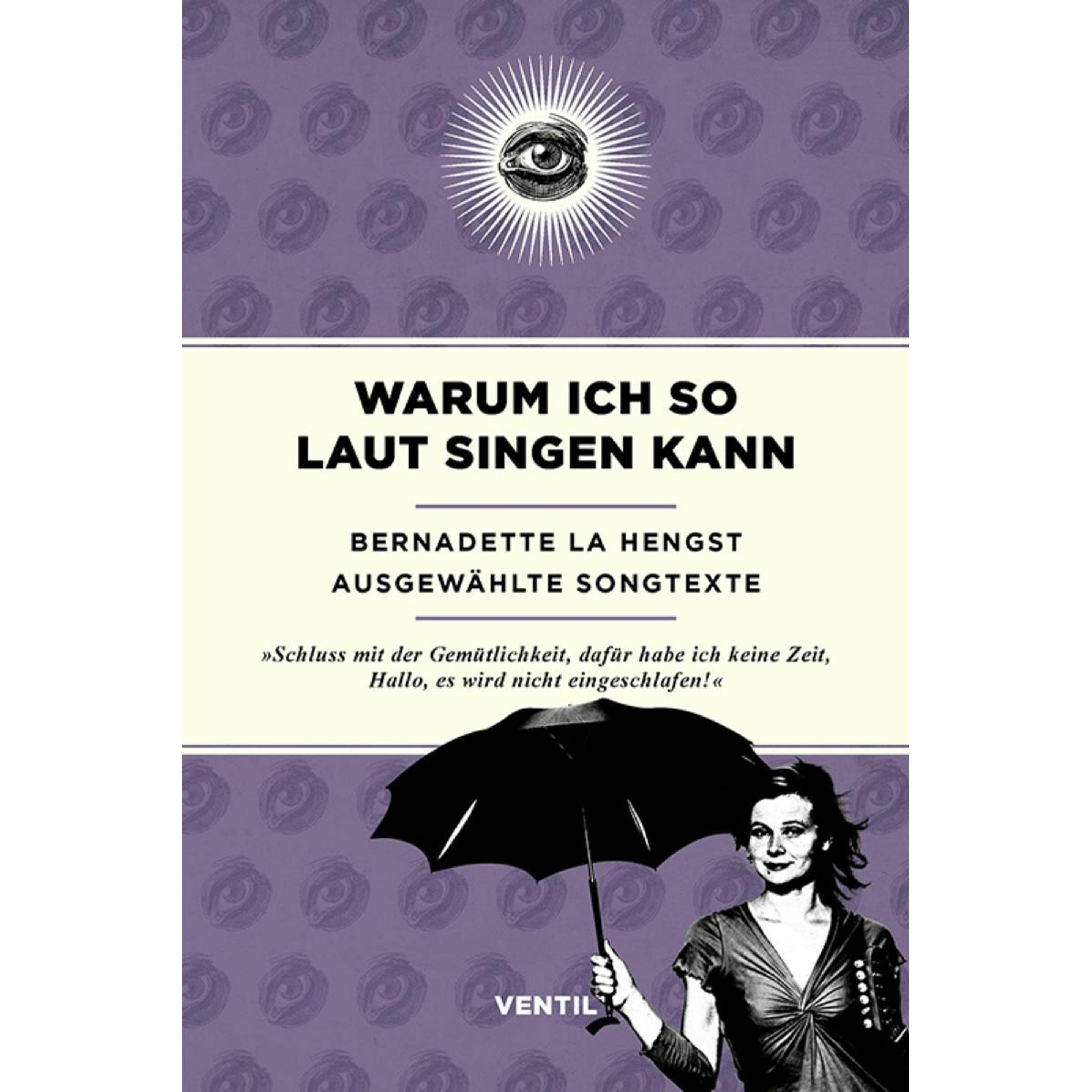 La Hengst:Warum ich so laut singen kann, Belletristik von Bernadette La Hengst