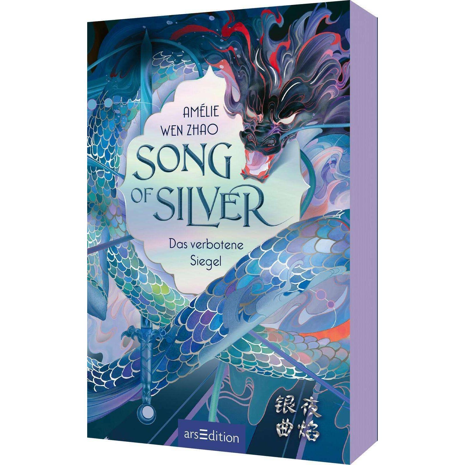 Song of Silver – Das verbotene Siegel (Song of Silver 1), Kinderbücher von Amélie Wen Zhao