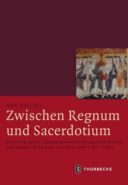 Produktbild Zwischen Regnum und Sacerdotium (Deutsch, J�rg B�lling, 2017)