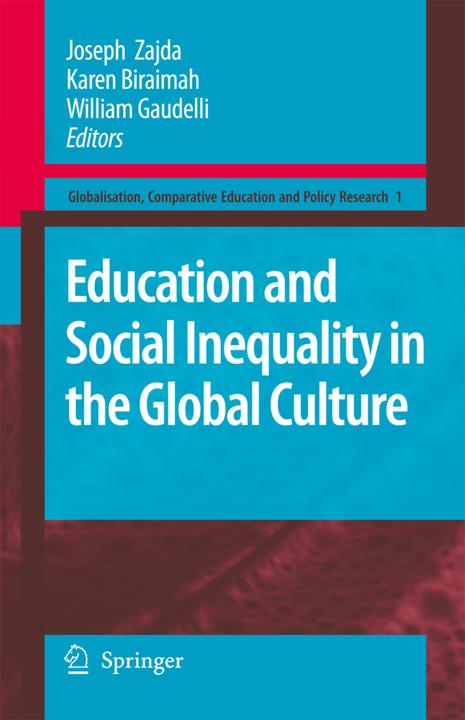 Energie-Label Education and Social Inequality in the Global Culture (Englisch, Joseph Zajda, Karen Biraimah, William Gaudelli, 2010)