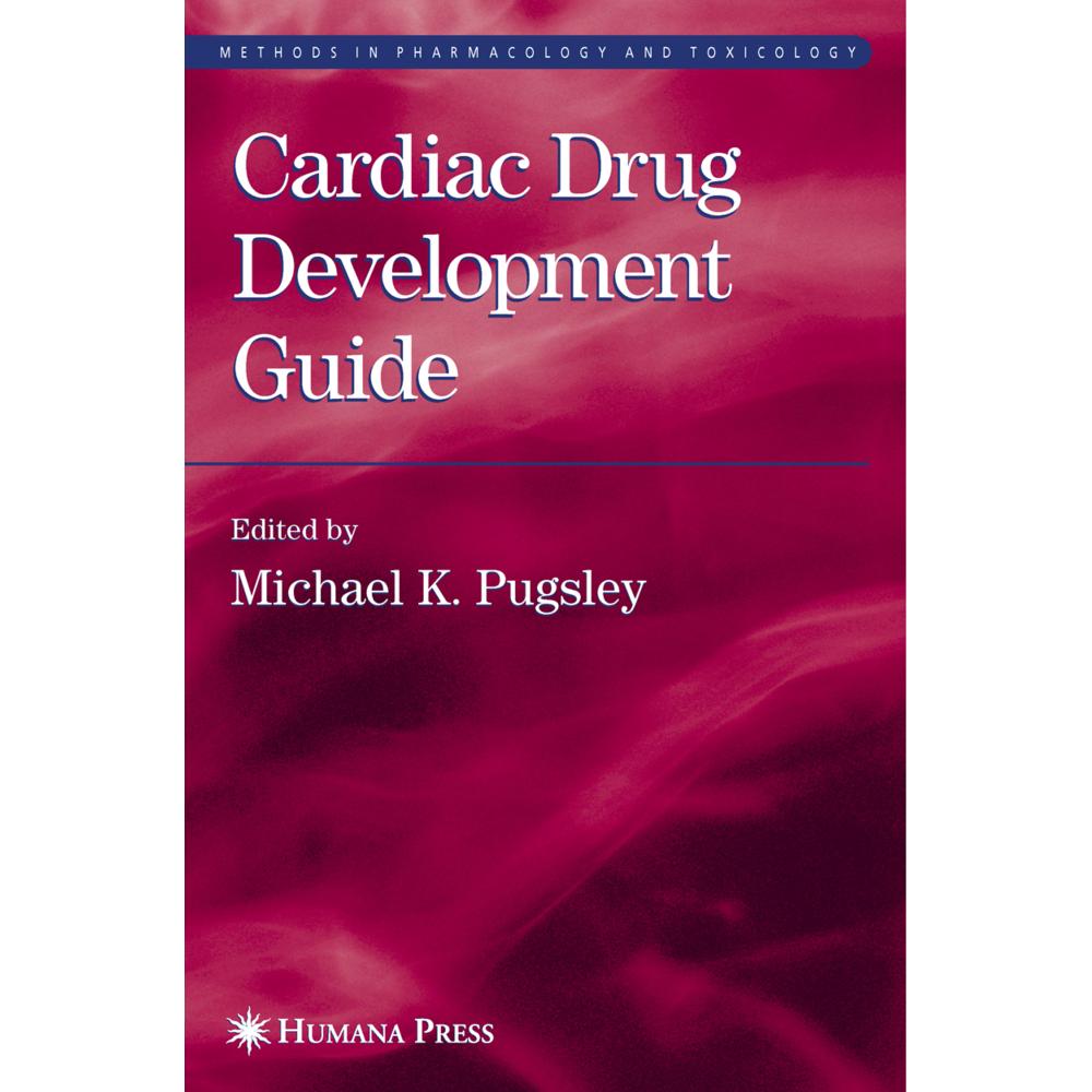 Cardiac Drug Development Guide, Fachbücher von Michael K. Pugsley
