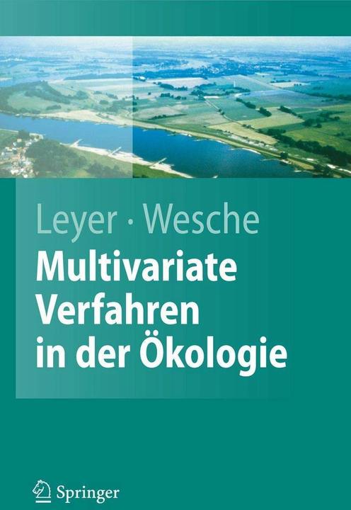 Produktbild Multivariate Statistik in der Ökologie (Deutsch, Ilona Leyer, Karsten Wesche, 2007)