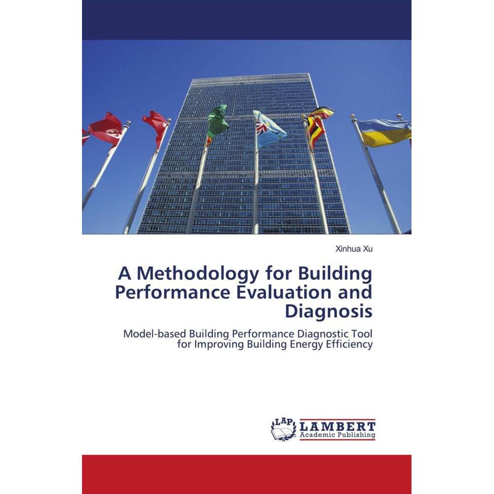 A Methodology for Building Performance Evaluation and Diagnosis, Fachbücher von Xinhua Xu