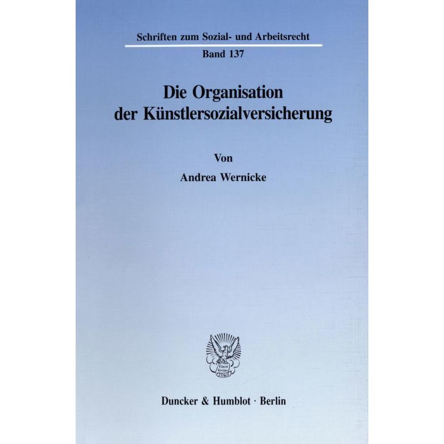 Die Organisation der Künstlersozialversicherung., Fachbücher von Andrea Wernicke
