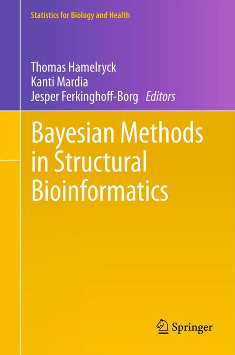 Image du produit Bayesian Methods in Structural Bioinformatics (Anglais, Jesper Ferkinghoff-Borg, Kanti Mardia, Thomas Hamelryck, 2014)