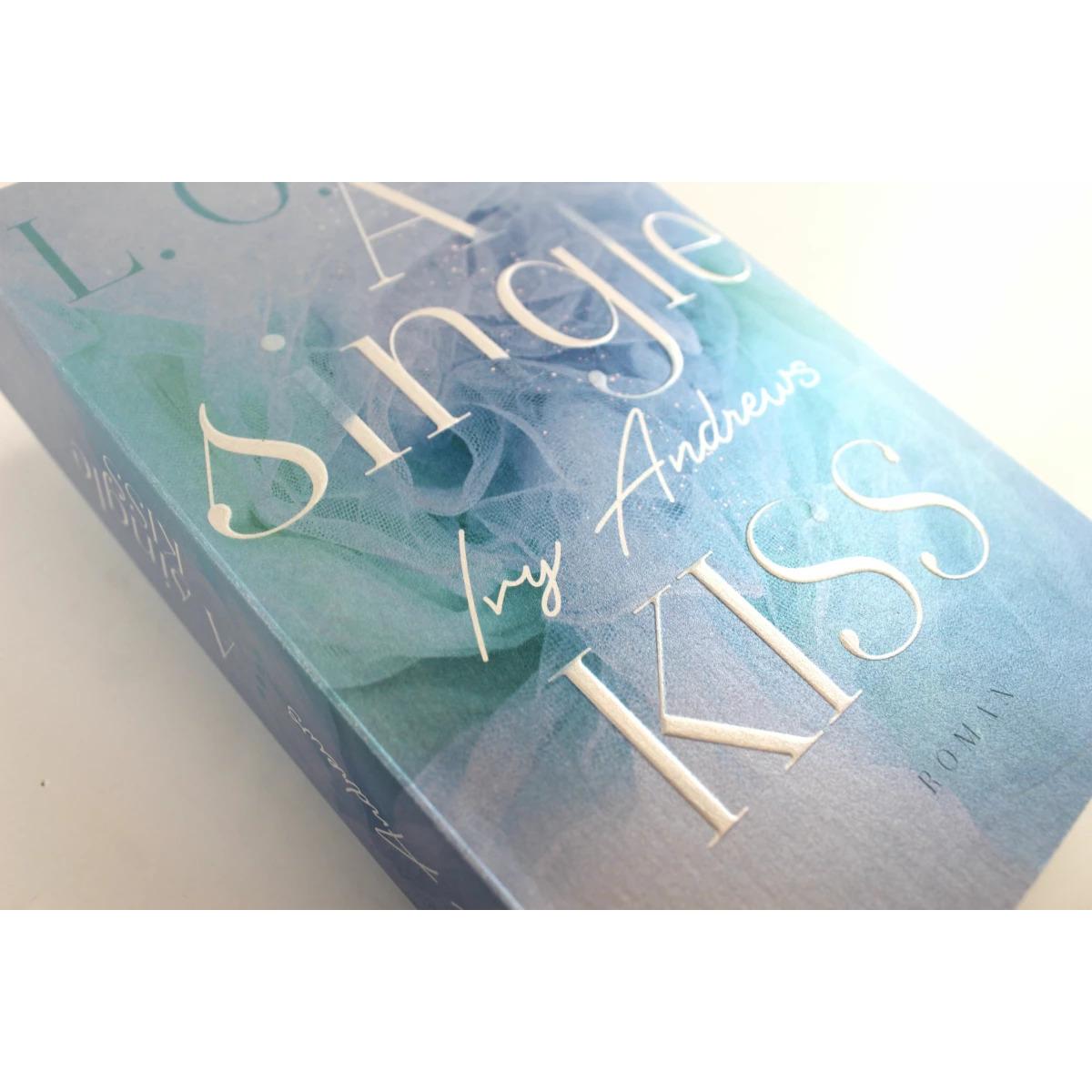 A single kiss, Belletristik von Ivy Andrews