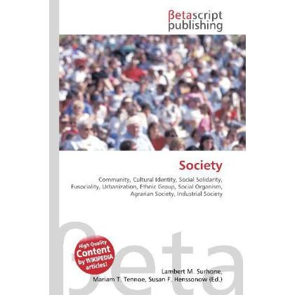 Thumbnail - Society, Fachbücher von Lambert M. Surhone, Miriam T. Timpledon, Susan F. Marseken
