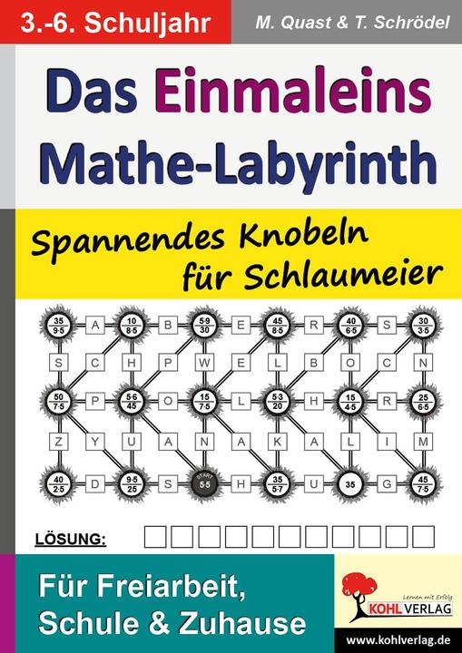 Produktbild Das 1x1-Mathe-Labyrinth (Deutsch, Mirko Mieland, Moritz Quast, Tim Schrödel, 2013)