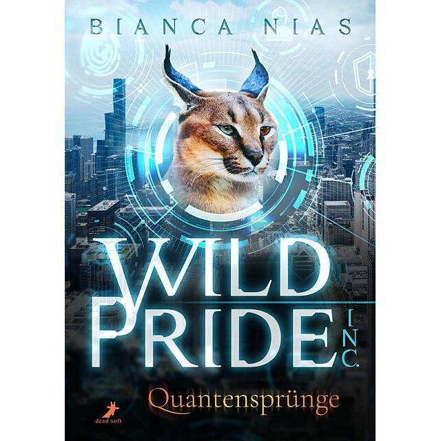 Wild Pride Inc, Belletristik von Bianca Nias