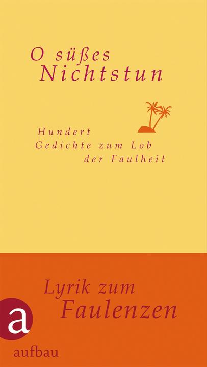 Produktbild O süsses Nichtstun (Deutsch, Jürgen Engler, 2014)