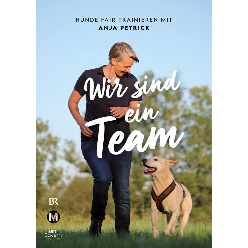 Wir sind ein Team, Ratgeber von Anja Petrick