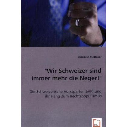 Wir Schweizer sind immer mehr die Neger!, Fachbücher