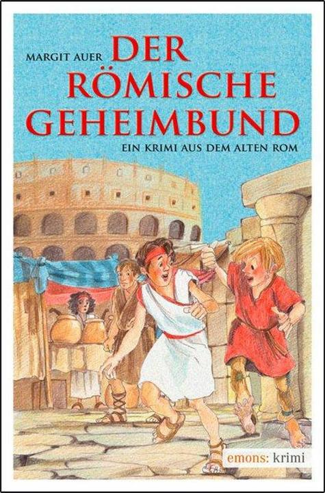 Produktbild Der römische Geheimbund (Deutsch, Margit Auer, 2012)