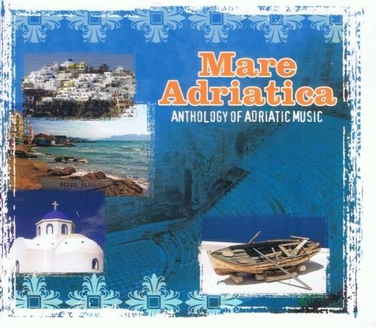 Mare Adriatica. Anthology Of Adriatic Music CD (Plattenspieler Abdeckung)