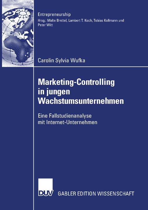 Produktbild Marketing-Controlling in jungen Wachstumsunternehmen (Deutsch, Carolin S. Wufka, 2007)