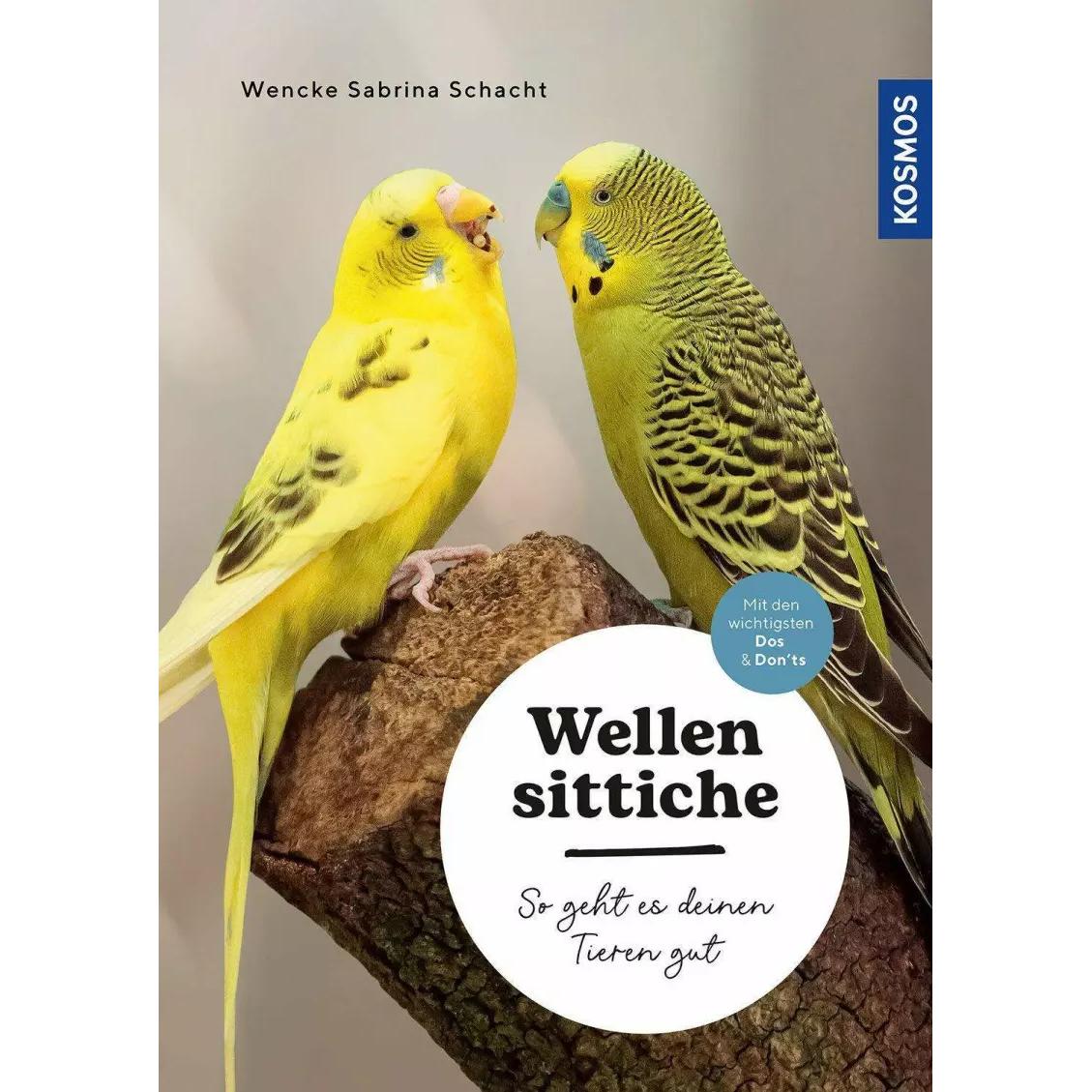 Wellensittiche, Ratgeber von Wencke Sabrina Schacht